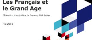 Résultats du 10ème Baromètre FHF/TNS Sofres « Les Français et le Grand Âge »