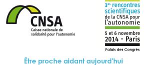 3èmes rencontres scientifiques de la CNSA consacrées aux proches aidants.