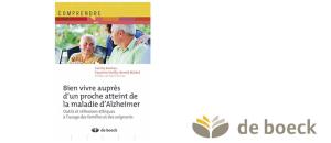Parution prochaine de l'ouvrage "Bien vivre auprès d'un proche atteint de la maladie d'Alzheimer"