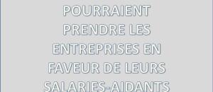 Dix initiatives en faveur des salariés-aidants