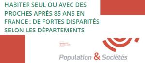 Personnes âgées et solitude :  Habiter seul ou avec des proches après 85 ans en France?