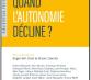 Quelle liberté quand l'autonomie décline ?